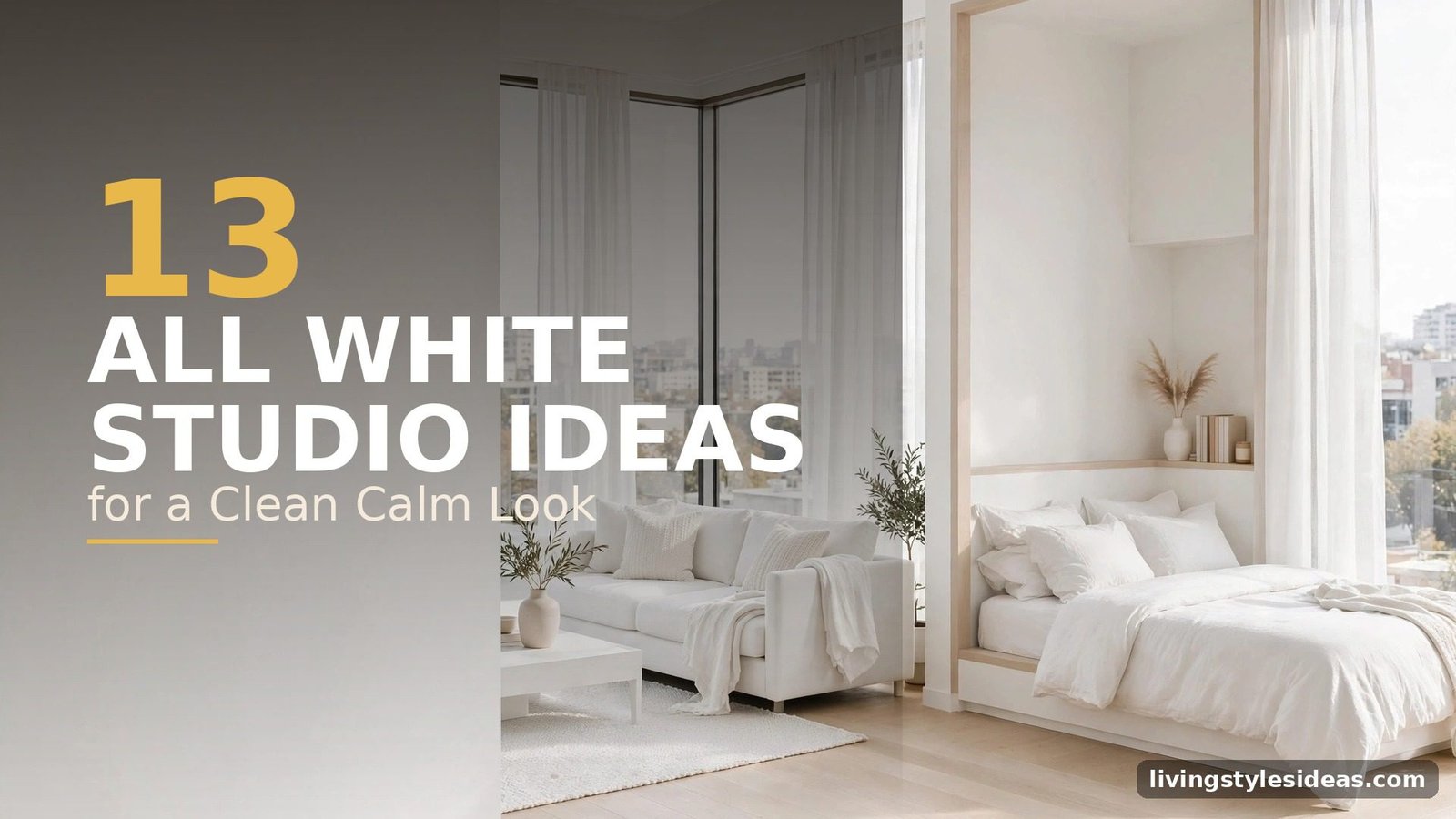 Featured image: 13 All White Studio Apartment Ideas for a Clean Calm Look