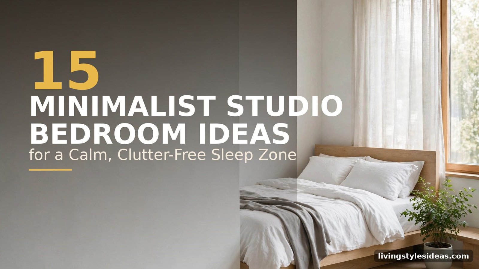 Featured image: 15 Minimalist Studio Apartment Bedroom Ideas